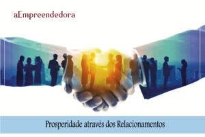 Prosperidade através dos Relacionamentos