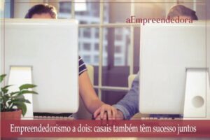 Empreendedorismo a dois