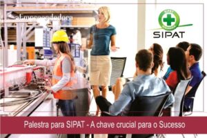 Palestra para SIPAT