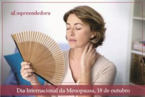 Dia Internacional da Menopausa, 18 de outubro