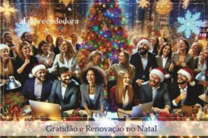 Gratidão e Renovação no Natal