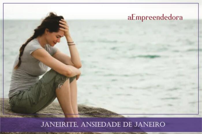 Janeirite, Ansiedade de janeiro