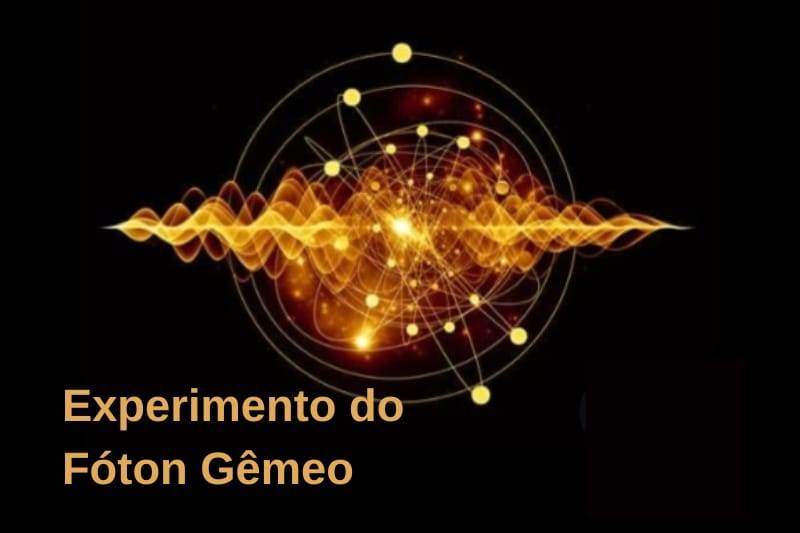 Experimento do fóton gêmeo - aEmpreendedora