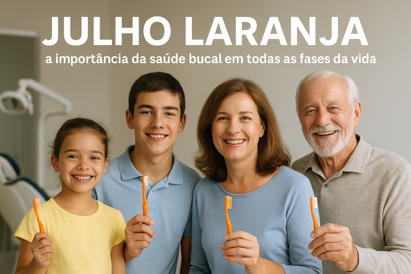 Julho Laranja - Um alerta nacional sobre saúde bucal