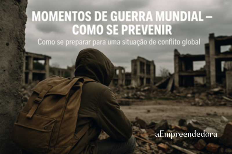 Momentos de Guerra Mundial – Como se Prevenir