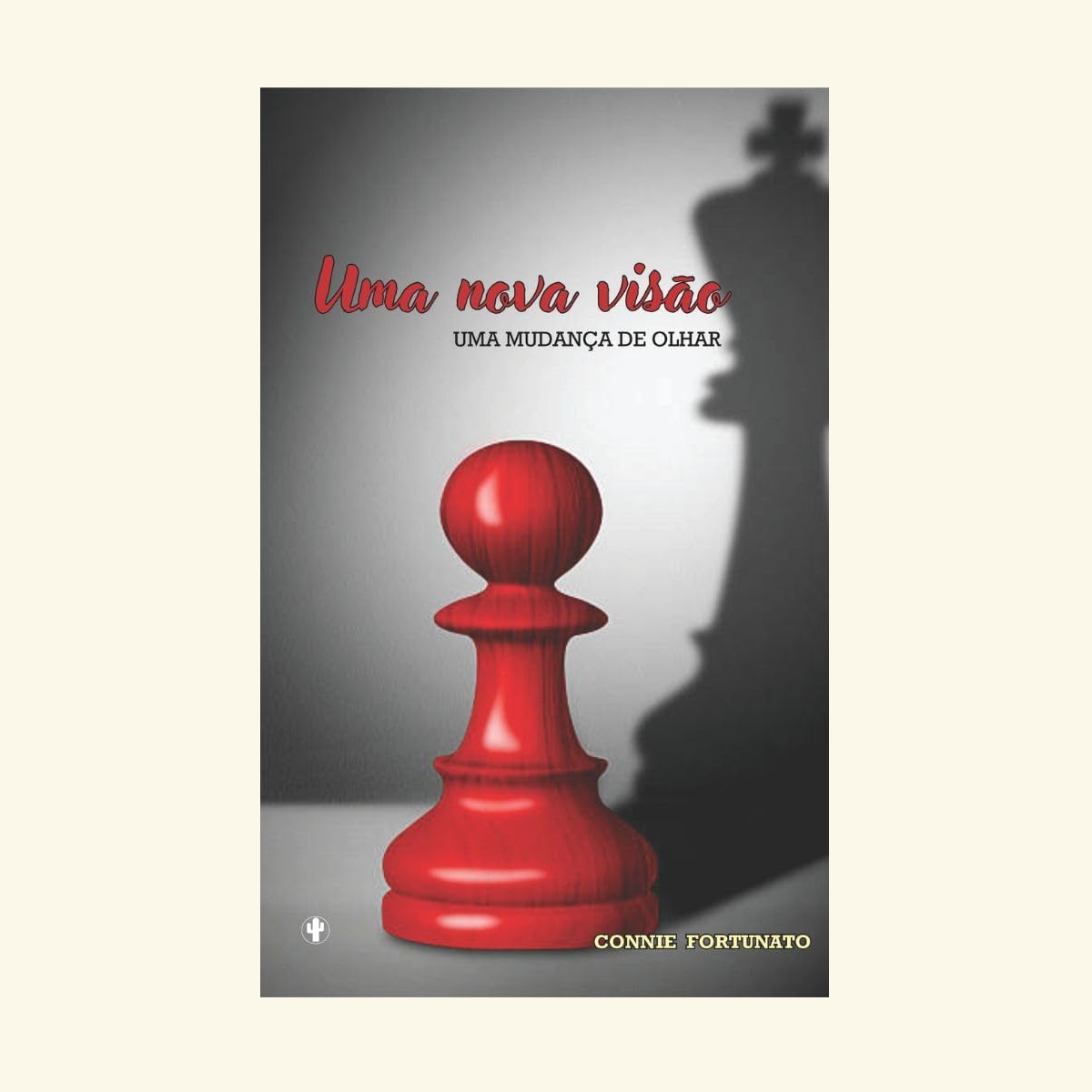 Uma Nova Visão: Uma Mudança de Olhar eBook Kindle