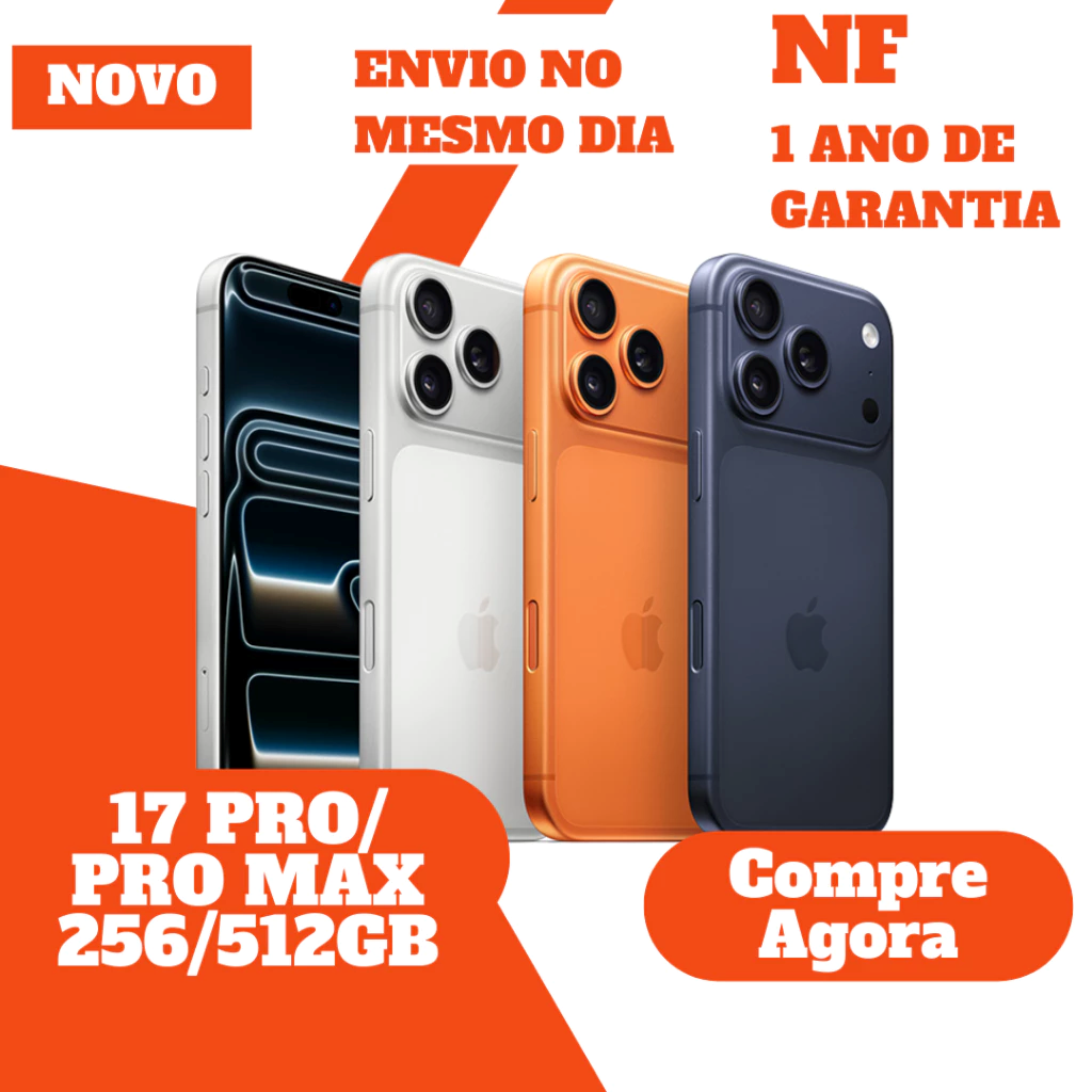 aE - iPhone 17 Pro - 17 Pro Max 256GB - 512GB - Novo Original NF Lacrado