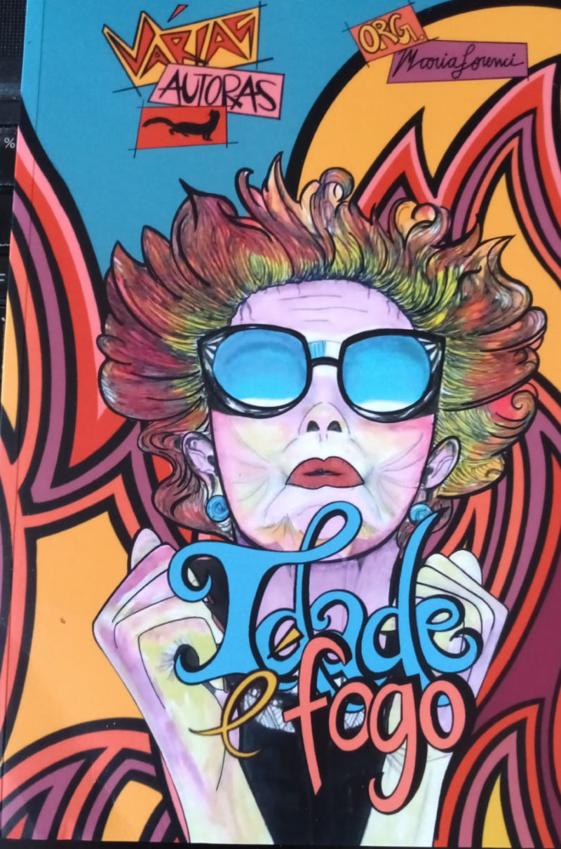 Idade é Fogo - org. Maria Lorenci - aE